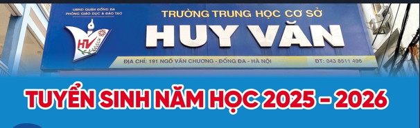 TUYỂN SINH LỚP 6 NĂM HỌC 2025 - 2026