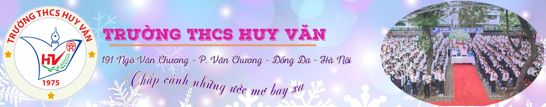 Trường THCS Huy Văn - Đống Đa - Hà Nội